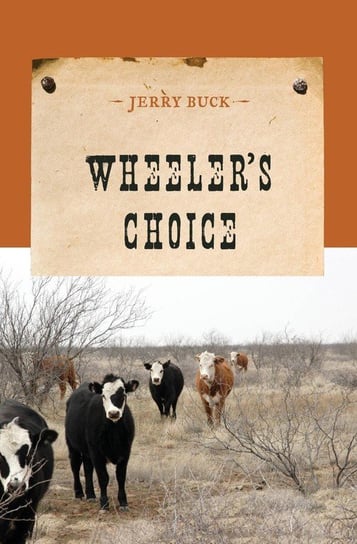 Wheeler's Choice Buck Jerry