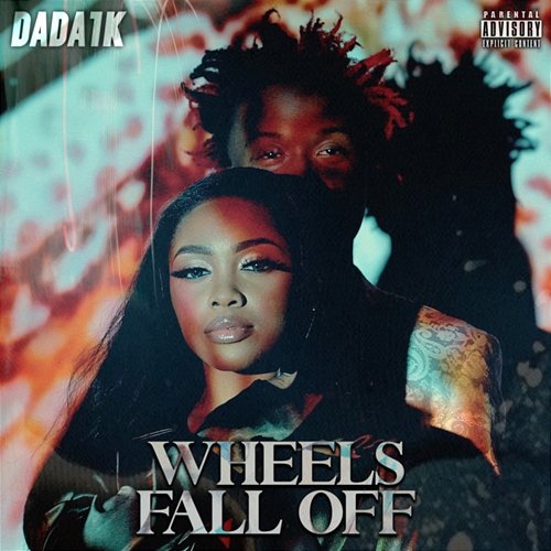 Wheels Fall Off DaDa1k