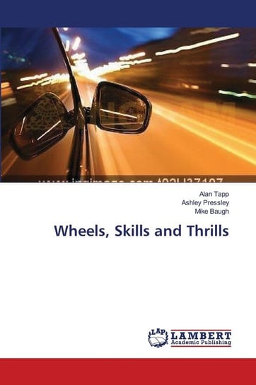Wheels, Skills and Thrills Tapp Alan
