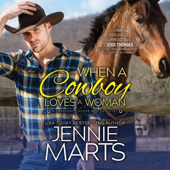 When a Cowboy Loves a Woman Marts Jennie, Sylvan Meg, Morgan Jacob