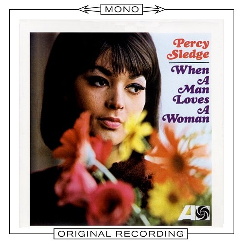 When a Man Loves a Woman Percy Sledge