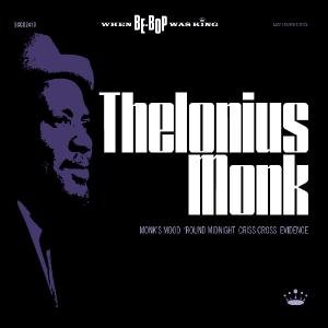 When Be-bop Was King Monk Thelonious