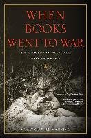 When Books Went to War Manning Molly Guptill
