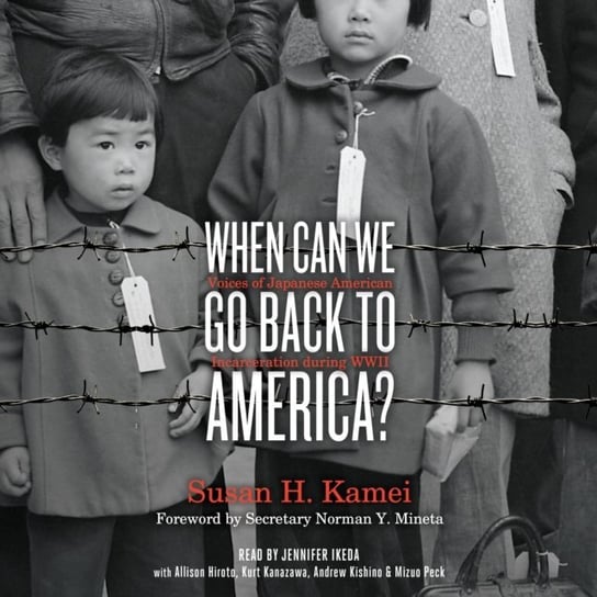 When Can We Go Back to America? Susan H. Kamei