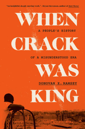 When Crack Was King Penguin Random House