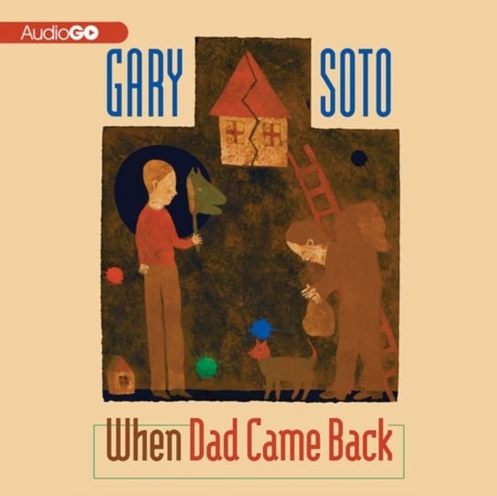 When Dad Came Back Soto Gary