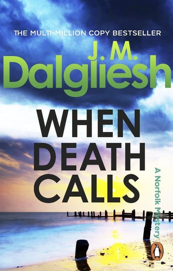 When Death Calls Dalgliesh J M