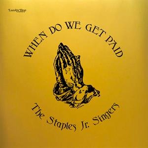When Do We Get Paid, płyta winylowa The Staples Jr. Singers