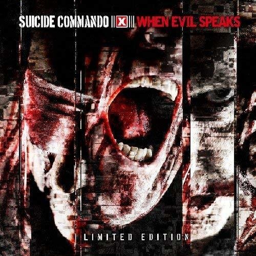 When Evil Speaks (Deluxe Edition) Suicide Commando