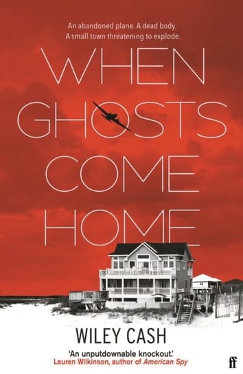 When Ghosts Come Home Cash Wiley