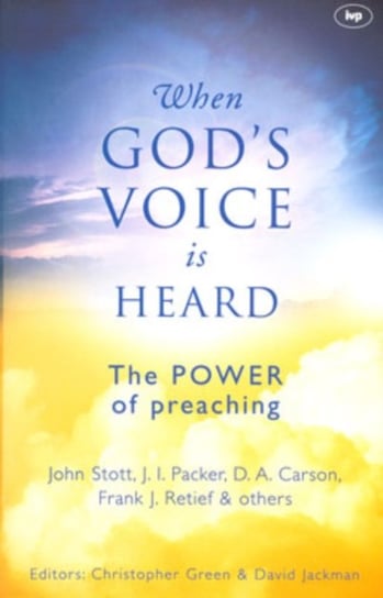 When God's Voice is Heard Stott John R. W., Carson D. A., Retief Frank J., Packer J. I.
