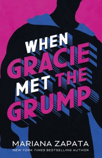 When Gracie Met The Grump: From the author of the sensational TikTok hit, FROM LUKOV WITH LOVE, and the queen of the slow-burn romance! Zapata Mariana