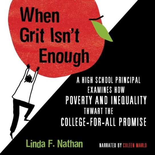 When Grit Isn't Enough - audiobook Nathan Linda F.