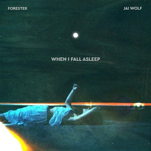 When I Fall Asleep Forester