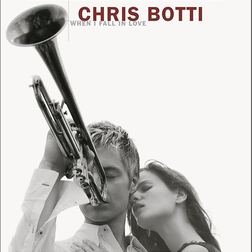 Let's Fall In Love Chris Botti