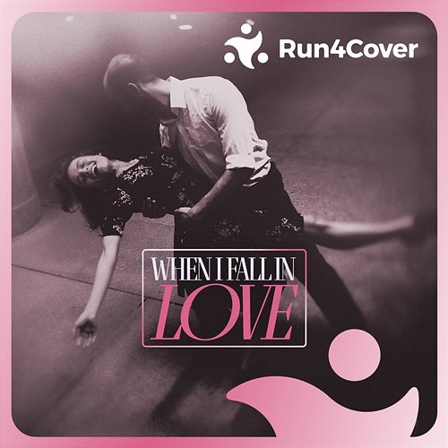 When I Fall In Love Run4Cover