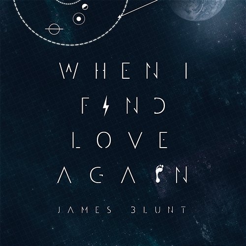 When I Find Love Again James Blunt
