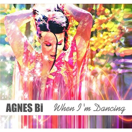 When I'm Dancing Agnes Bi