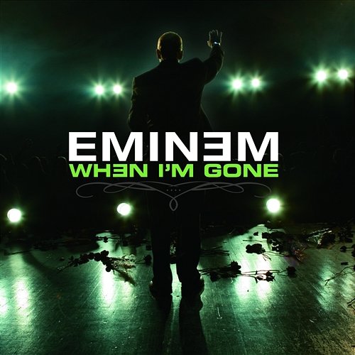 When I'm Gone Eminem