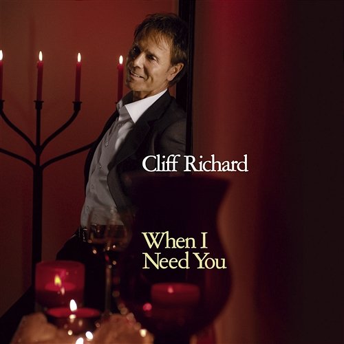 When I Need You Cliff Richard
