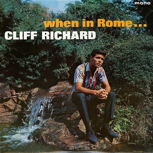 When In Rome Cliff Richard
