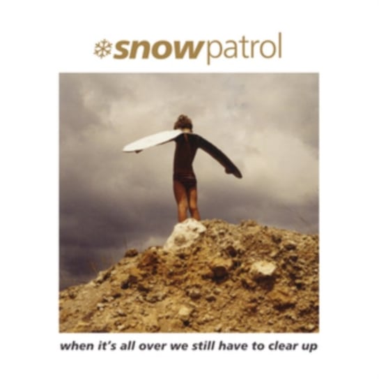 When It's All Over We Still Have to Clear Up, płyta winylowa Snow Patrol