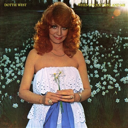 When It's Just You And Me Dottie West