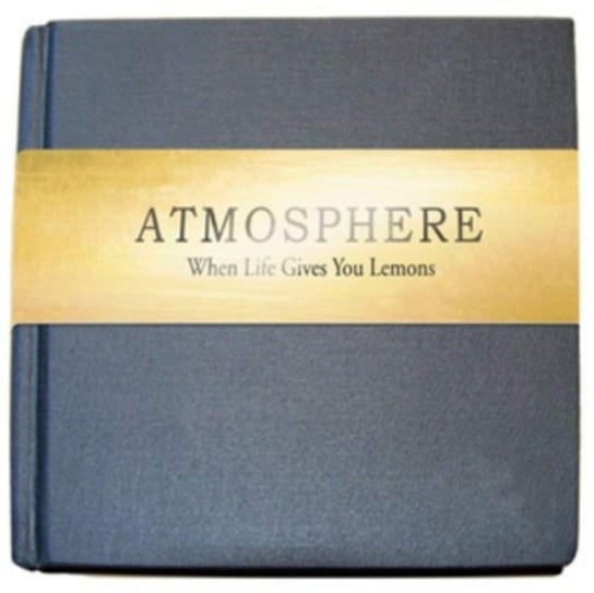 When Life Gives You Lemons, You Paint That Shit Gold (Deluxe Edition) Atmosphere