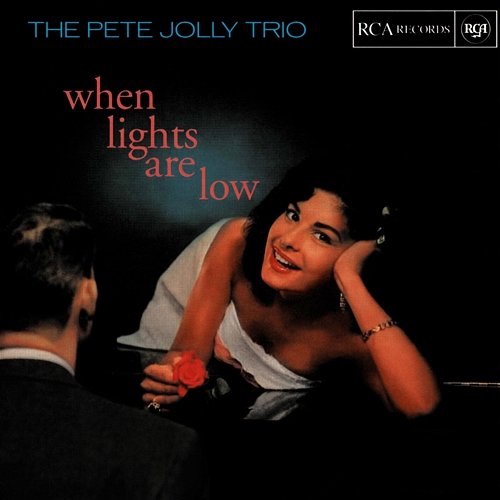 When Lights Are Low Pete Jolly