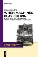 When Machines Play Chopin Hirt Katherine