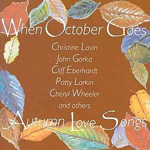 When October Goes -- Autumn Love Songs Various Artists