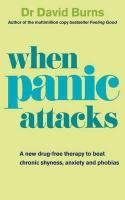 When Panic Attacks Burns David M.D. D.