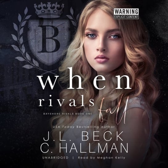 When Rivals Fall Beck J. L., Hallman Cassandra