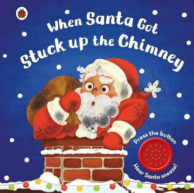 When Santa Got Stuck up the Chimney Opracowanie zbiorowe