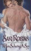 When Seducing a Spy Robins Sari