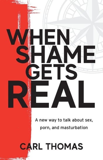 When Shame Gets Real Carl Thomas