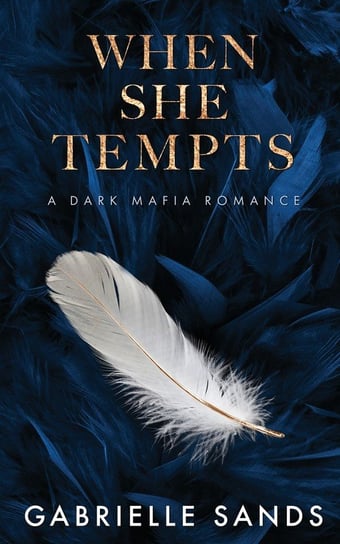 When She Tempts Gabrielle Sands