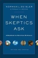 When Skeptics Ask Geisler Norman L., Brooks Ronald M.