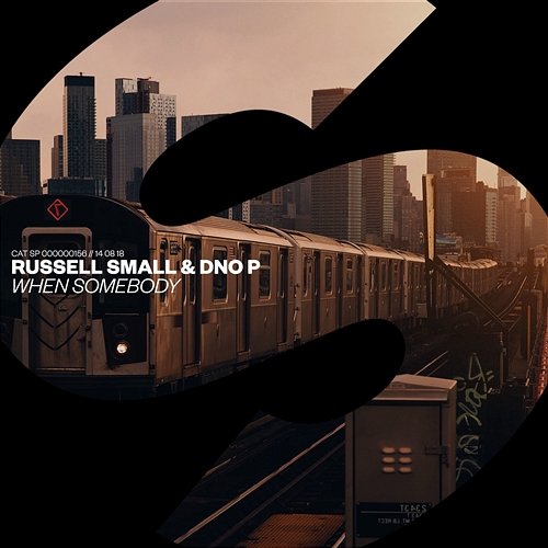 When Somebody Russell Small & DNO P