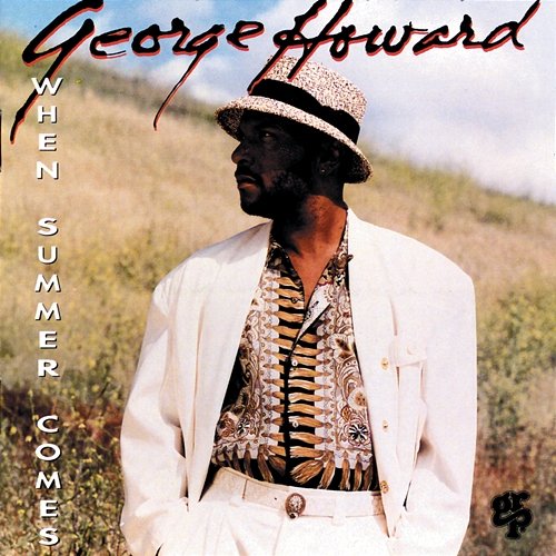 When Summer Comes George Howard