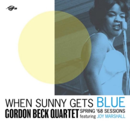 When Sunny Gets Blue Gordon Beck Quartet & Joy Mashall