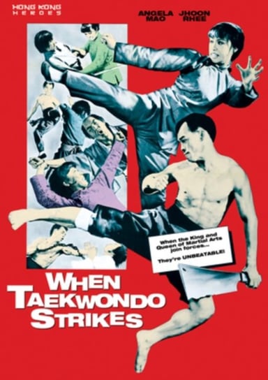 When Taekwondo Strikes (brak polskiej wersji językowej) Huang Feng