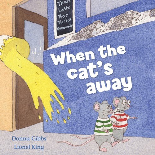 When the Cat's Away Gibbs Donna