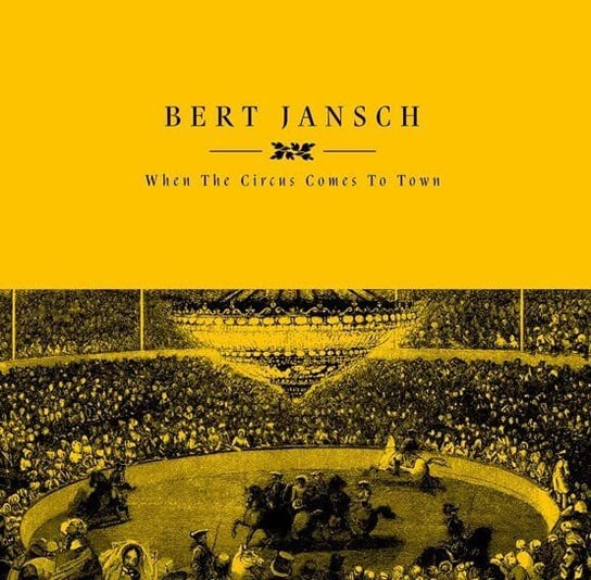 When The Circus Comes To Town (RSD 2023), płyta winylowa Bert Jansch