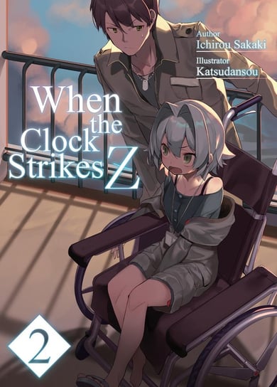 When the Clock Strikes Z: Volume 2 Ichiro Sakaki