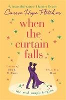 When the Curtain Falls Fletcher Carrie Hope
