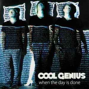 When The Day Is Done Cool Genius