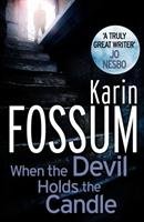 When the Devil Holds the Candle Fossum Karin
