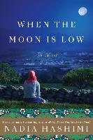 When the Moon is Low Hashimi Nadia