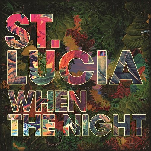 When The Night St. Lucia